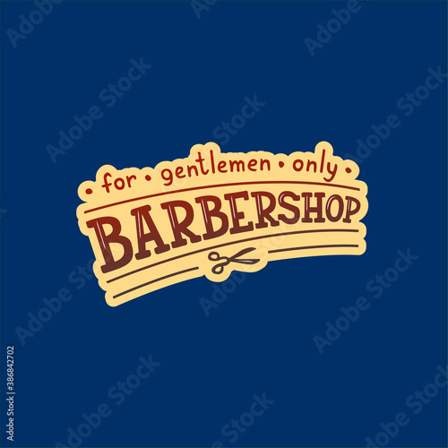 Vector illustration of barbershop lettering for banner, leaflet, poster, clothes, logo, advertisement design. Handwritten text for template, signage, billboard, printing, price list of the barbers
