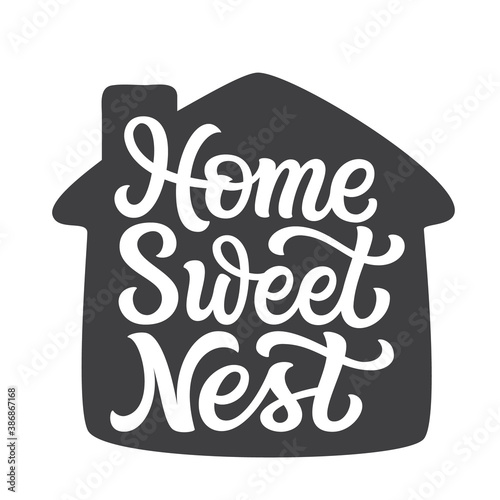 Home sweet nest. Hand lettering