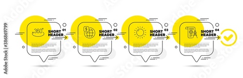 World money, Sunny weather and Full rotation line icons set. Timeline infograph speech bubble. Divider document sign. Global markets, Sun, 360 degree. Report file. Science set. Vector