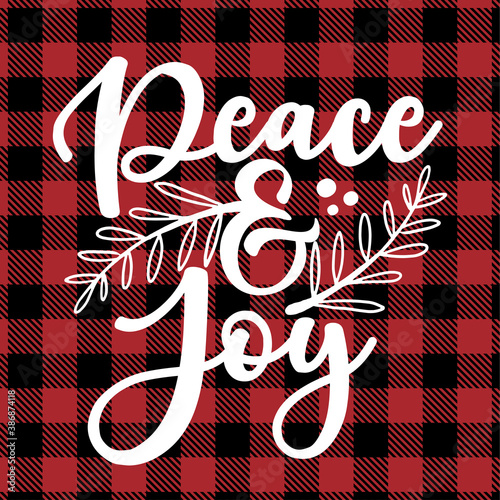 Peace and Joy - text on Red and black tartan plaid scottish Seamless Pattern. Greeting card text Calligraphy phrase for Christmas or other gift. Xmas greetings cards, invitations. Holiday quotes.