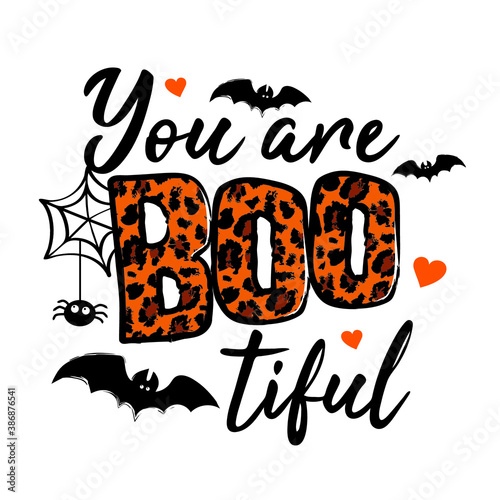 You are bootiful - Halloween phrase for girls. Happy Halloween illustration. Black text isolated on white background good for prints on t-shirts, cards, invitation. photo