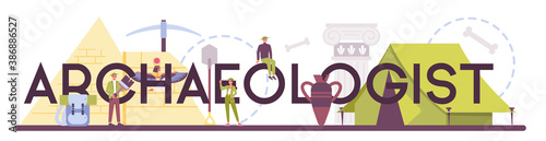 Archaeologist typographic header. Ancient history scientist, paleontologist