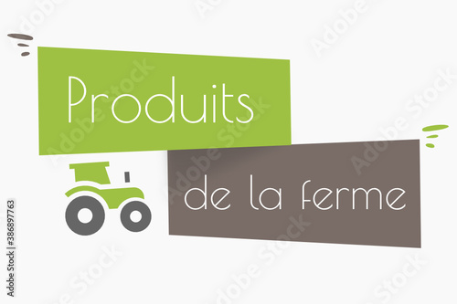 Produits de la ferme tracteur