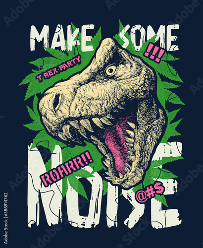 Fototapeta Naklejka Na Ścianę i Meble -  Make some noise slogan graphic with dinosaur illustration