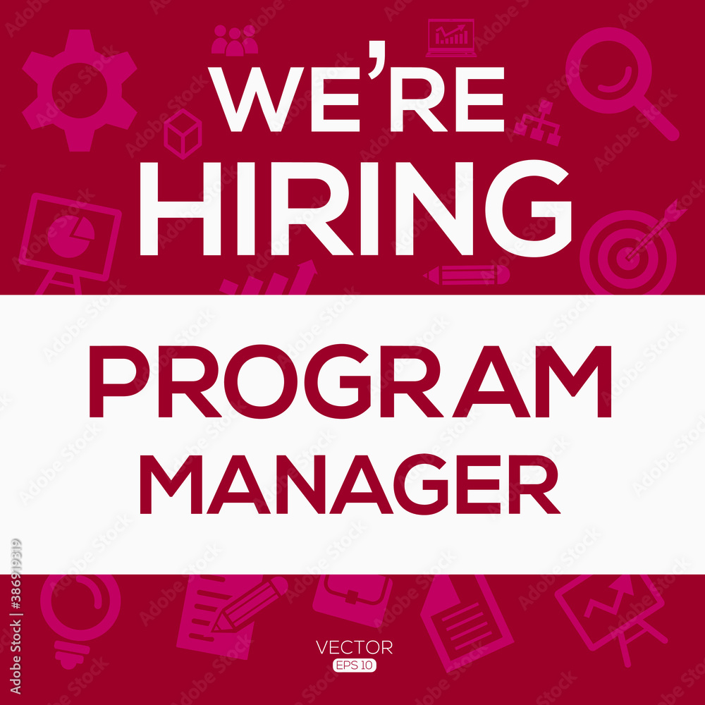 creative text Design (we are hiring Program Manager),written in English language, vector illustration.