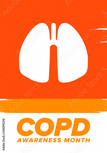 COPD Awareness Month in November. Chronic Obstructive Pulmonary Disease. Celebrated annual in United States. Medical health care and awareness design. Poster, card, banner and background. Vector