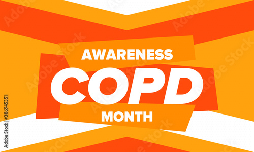 COPD Awareness Month in November. Chronic Obstructive Pulmonary Disease. Celebrated annual in United States. Medical health care and awareness design. Poster, card, banner and background. Vector