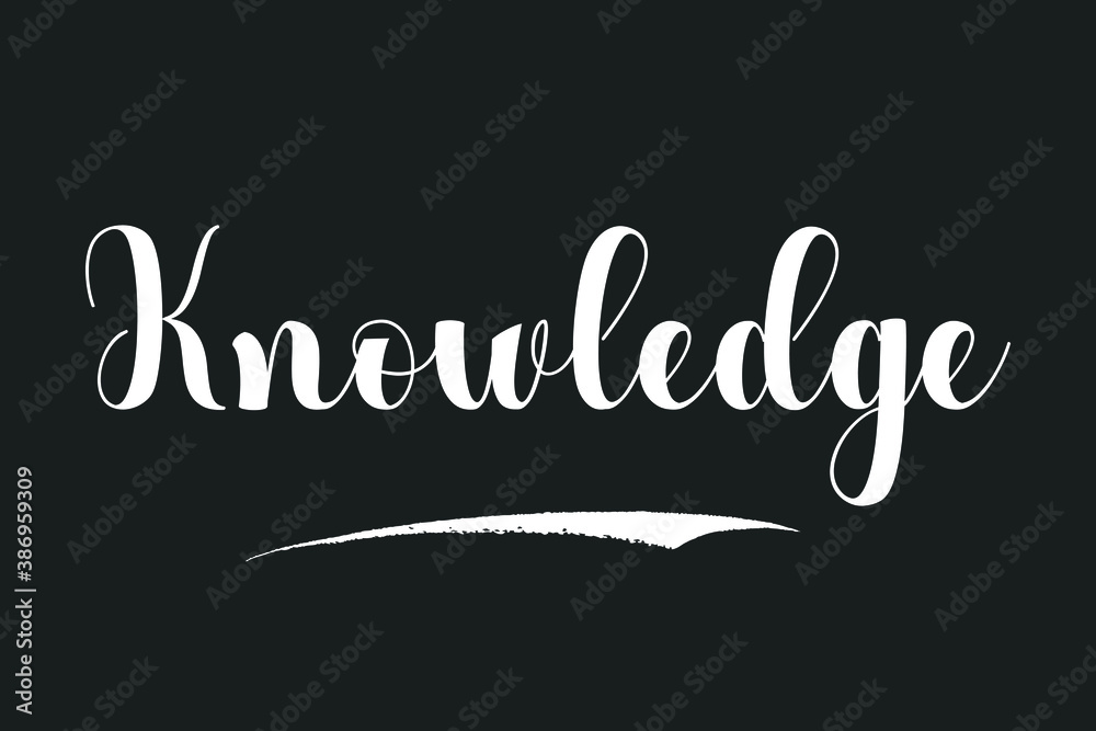 Knowledge Bold Calligraphy White Color Text On Dork Grey Background