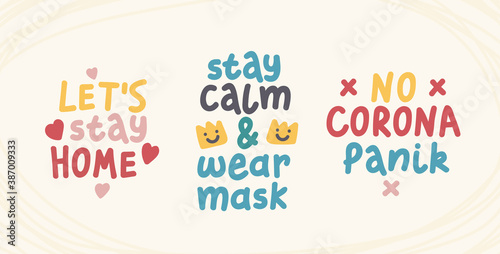 Icon quote with coronavirus for medical design. Sticker Coronavirus pandemic vector lettering. No corona panic, lets stay home Illustration, vector.