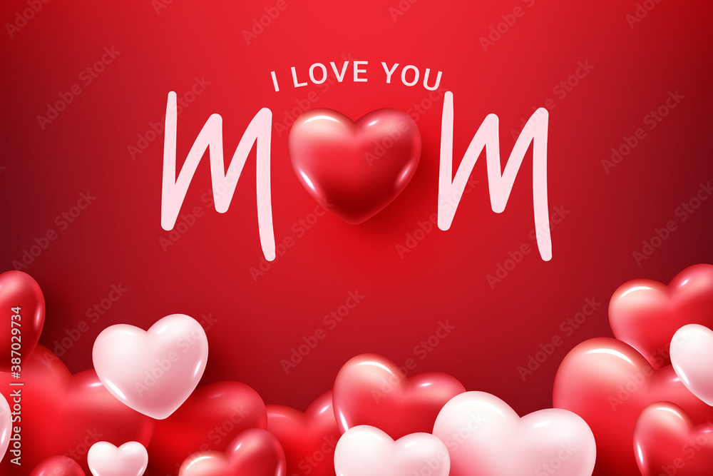 I Love You Mom! Happy Mother's Day! Greeting card