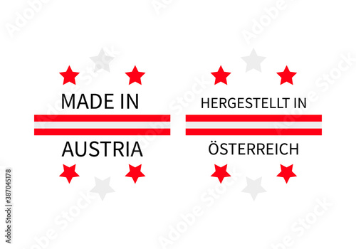 Made in Austria labels in English and in German languages . Quality mark vector icon. Perfect for logo design, tags, badges, stickers, emblem, product packaging, etc