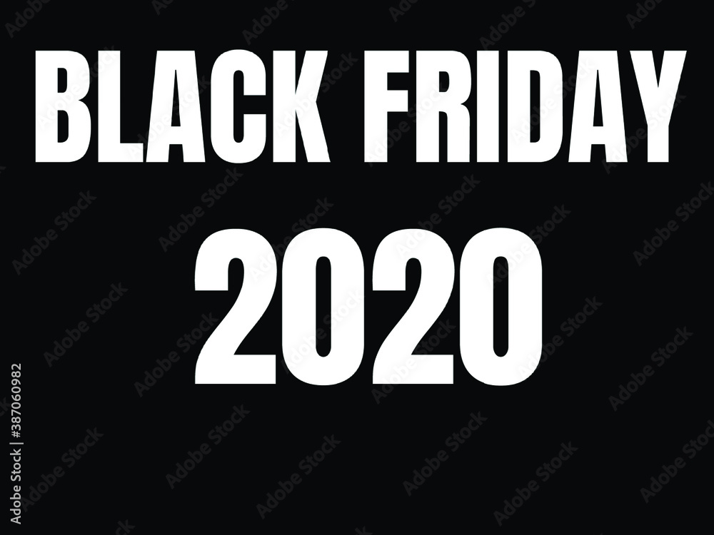 Black Friday text on black background. Text and font in white color. Black Friday sale, offer for marketing 2020