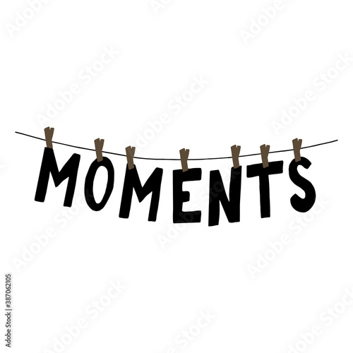 letters moments hang on clothespins on a thread sketch hand drawn doodle. template poster, card, decor, vector, monochrome, minimalism, memory.