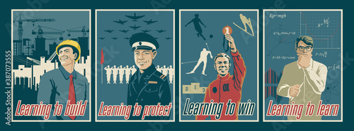 Learning to build, protect, win! Old Propaganda Style Poster Set, Builder, Soldier, Athlete, Scientist 