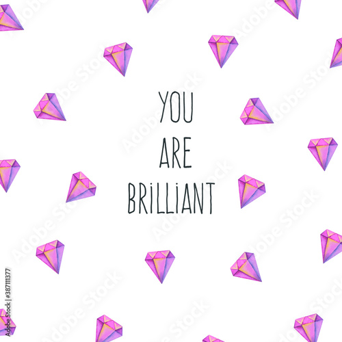 cute card, diamonds pink with the words you are brilliant, children's illustration, design, room decor, print