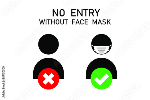 No Entry Without Face Mask or Wear a Mask Icon. Vector Illustration.