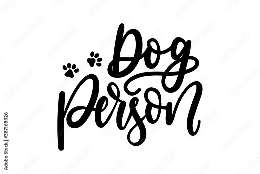 Dog person inspirational lettering inscription isolated on white background. Dog lovers vector illustration with lettering and paws for prints. posters, textile etc. Dog person cute quote. Dog person inspirational lettering inscription isolated on white background. Dog lovers vector illustration with lettering and paws for prints. posters, textile etc. Dog person cute quote.