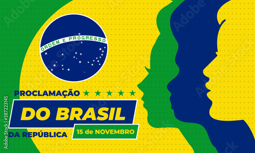 The Proclamation of the Republic. Brazil. (Portuguese: Proclamação da República do Brasil 15 de Novembro). November 15. Greeting card, poster, banner concept template.  photo