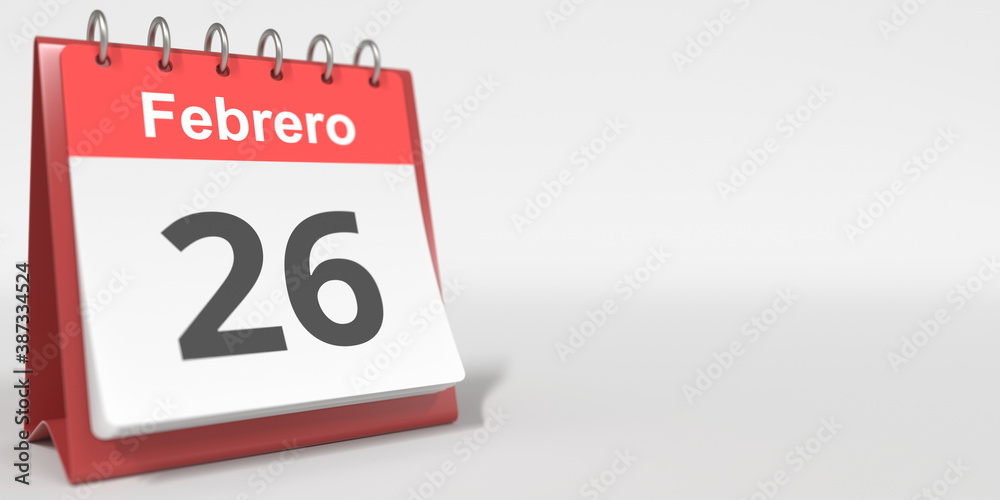 February 26 date written in Spanish on the flip calendar, 3d rendering February 26 date written in Spanish on the flip calendar, 3d rendering
