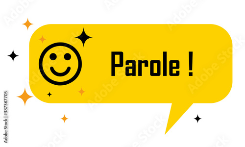 parole in yellow dialog bubble and stars