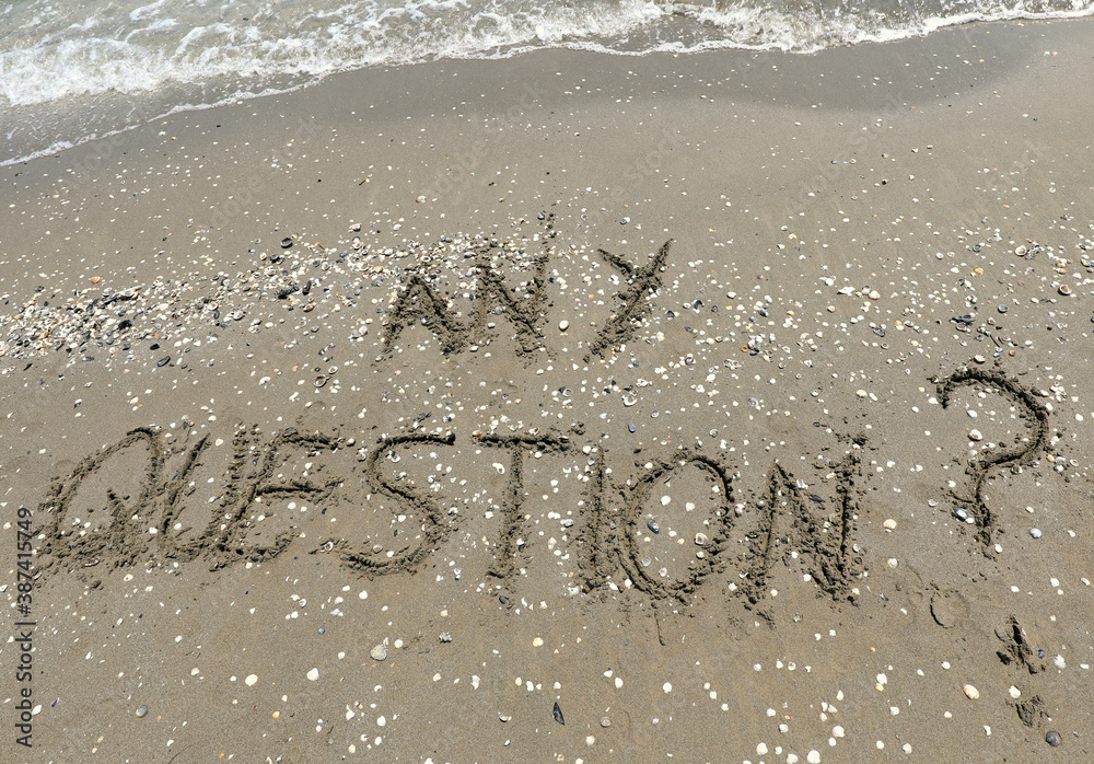Fototapeta premium ANY QUESTION on the beach
