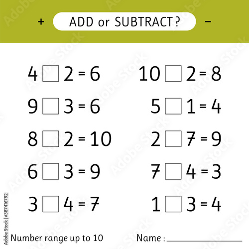 Add or subtract. Number range up to 10. Addition and subtraction. Worksheet for kids. Mathematical exercises
