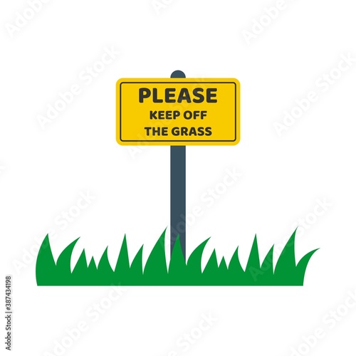 Please keep of the grass on yellow sign plate. Warning flat sign. Lawn and sign with the inscription. Vector