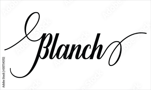 Blanch Script Typography Cursive Calligraphy Black text lettering Cursive and phrases isolated on the White background for titles, words and sayings photo