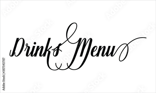Drinks menu Script Typography Cursive Calligraphy Black text lettering Cursive and phrases isolated on the White background for titles, words and sayings