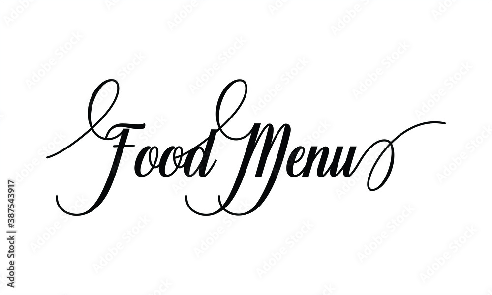 Food menu Script Typography Cursive Calligraphy Black text lettering