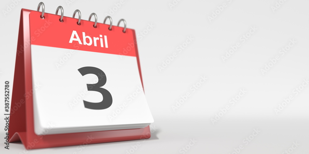 April 3 date written in Spanish on the flip calendar, 3d rendering