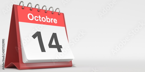 October 14 date written in French on the flip calendar page, 3d rendering