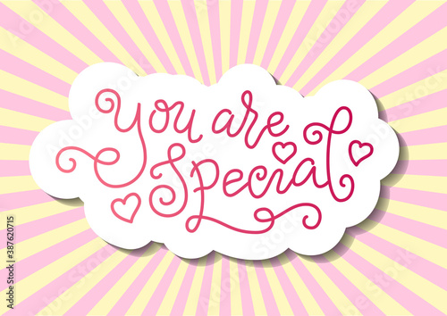 Modern mono line calligraphy lettering of You are special in pink with hearts on pink background