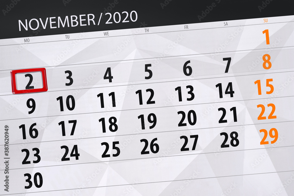 Fototapeta premium Calendar planner for the month november 2020, deadline day, 2, monday