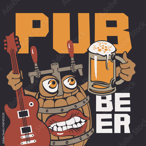 Banner for music beer pub with funny character and inscriptions. Vector illustration in a cartoon style with cheerful wooden barrel that holds a guitar and a full glass of beer