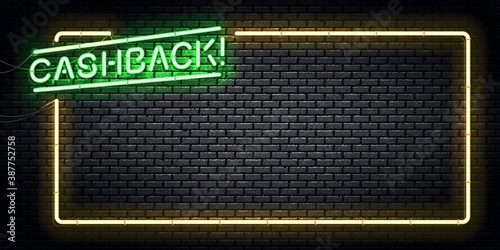 Vector realistic isolated neon sign of Cashback frame logo for template decoration and covering. Concept of saving money.