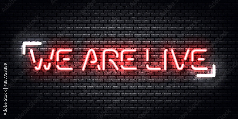 Vector realistic isolated neon sign of We Are Live. Concept of podcast and live streaming. Vector realistic isolated neon sign of We Are Live. Concept of podcast and live streaming.