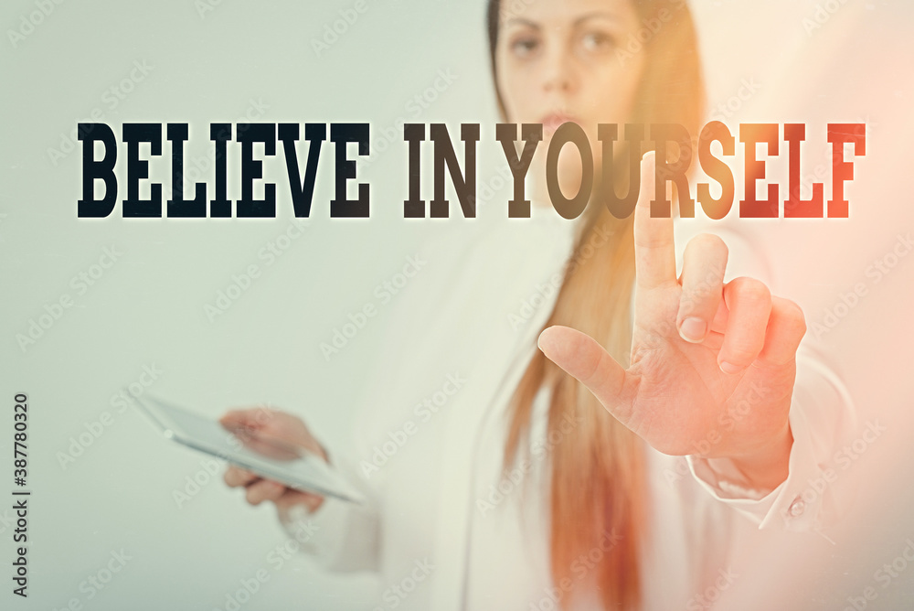 Fotografie Text sign showing Believe In Yourself