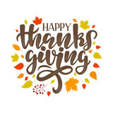 Happy Thanksgiving text on colorful autumn background. Modern Thanksgiving lettering composition as template, greeting card, logo, label, social media post. Vector EPS10