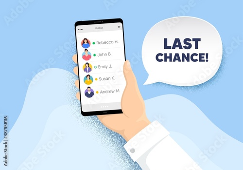 Last chance Sale. Hand hold phone with contacts list. Special offer price sign. Advertising Discounts symbol. Last chance chat bubble. Smartphone with online friends list. Characters of people. Vector