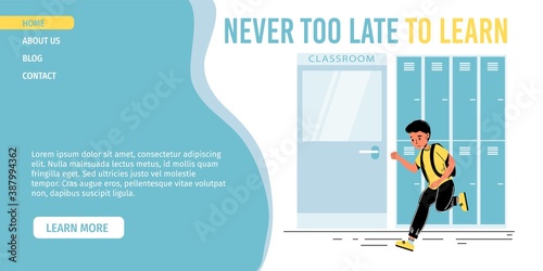 Education service for children landing page design. Schoolboy running hurry up for lesson. Never too late to learn inspiration quote. Happy childhood. New opportunities to get knowledge. Landing page