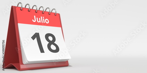 July 18 date written in Spanish on the flip calendar, 3d rendering