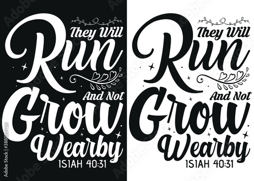 They will run and not grow weary-Christian cross with Bible verse, Christian Runner Bible Verse Women's t-shirt Design, Bible quote, Inspirational Motivational Quote