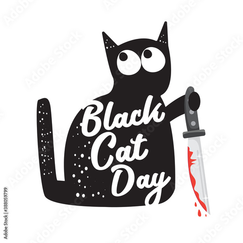 Black cat day funky banner with black cat holding bloody knife isolated on white background. Black cat day funky concept illustration