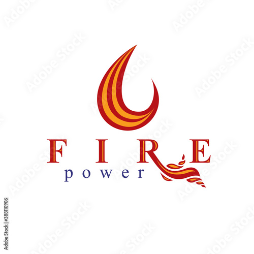 The power of burning fire, ...