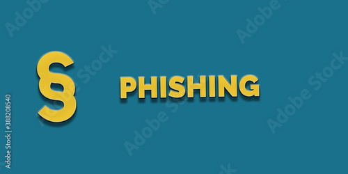Phishing in gelber Schrift auf blauem Hintergrund mit Paragraph Zeichen © Nico