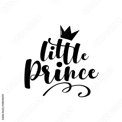 Little Prince - handwritten text with crown. Good for baby clothes, baby shower decor, greeting card, poster, and gift design.