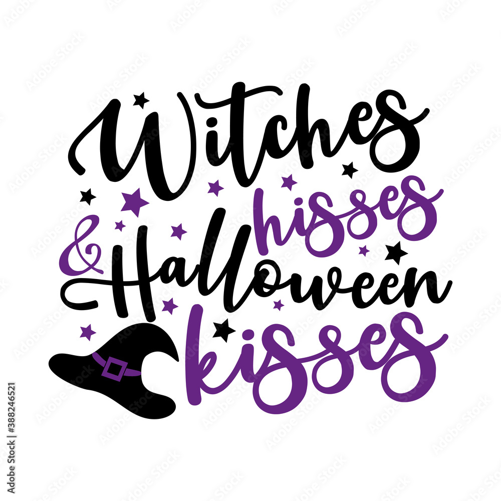 Witches hisses and Halloween kisses - funny saying with Witch hat. Good for T shirt print, greeting and invitaton card, poster, mug, and gift design. Witches hisses and Halloween kisses - funny saying with Witch hat. Good for T shirt print, greeting and invitaton card, poster, mug, and gift design.