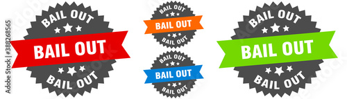 bail out sign. round ribbon label set. Seal
