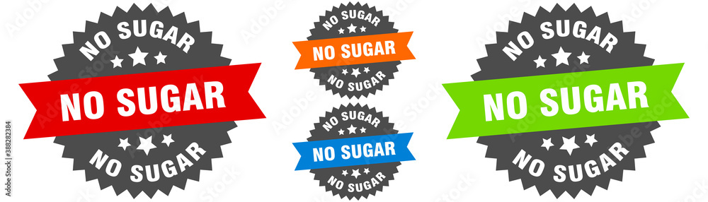 no sugar sign. round ribbon label set. Seal no sugar sign. round ribbon label set. Seal